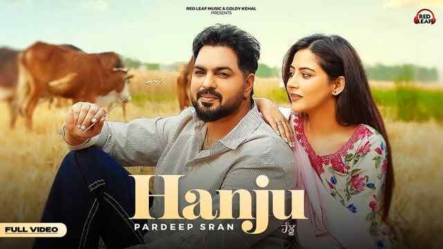 Hanju Lyrics- Pardeep Sran Hanju Lyrics- Pardeep Sran