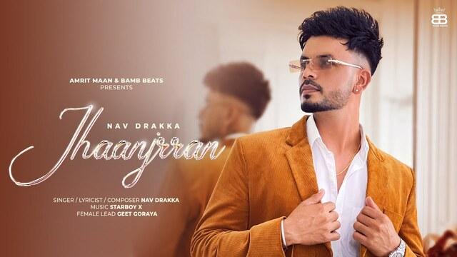 Jhaanjrran Lyrics- Nav Drakka Jhaanjrran Lyrics- Nav Drakka