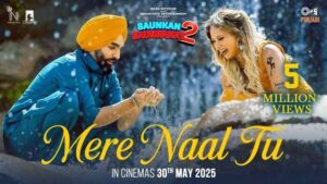 Mere Naal Tu Lyrics- Mohammad Faiz | Saunkan Saunkanay 2 Mere Naal Tu Lyrics- Mohammad Faiz | Saunkan Saunkanay 2