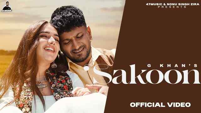Sakoon Lyrics- G Khan Sakoon Lyrics- G Khan