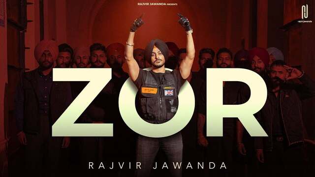 Zor Lyrics- Rajvir Jawanda Zor Lyrics- Rajvir Jawanda