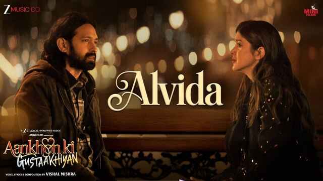 Alvida Lyrics- Vishal Mishra Alvida Lyrics- Vishal Mishra