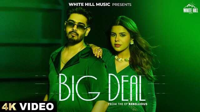 Big Deal Lyrics- Karan Sehmbi | Gurlez Akhtar Big Deal Lyrics- Karan Sehmbi | Gurlez Akhtar