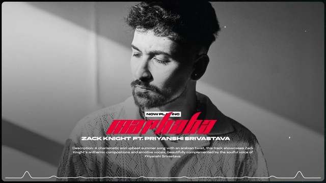 Marhaba Lyrics- Zack Knight | Priyanshi Srivastava Marhaba Lyrics- Zack Knight | Priyanshi Srivastava