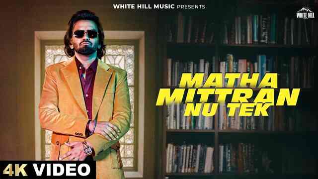 Matha Mittran Nu Tek Lyrics in Hindi- Parry Sarpanch Matha Mittran Nu Tek Lyrics in Hindi- Parry Sarpanch