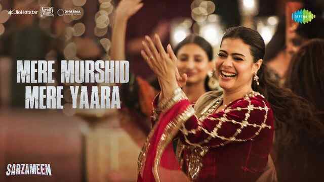 Mere Murshid Mere Yaara Lyrics in Hindi- Sarzameen Mere Murshid Mere Yaara Lyrics in Hindi- Sarzameen