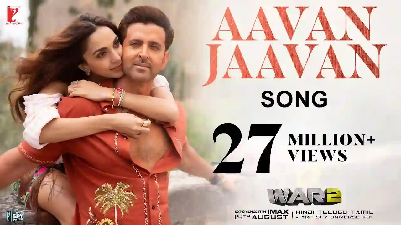 Aavan Jaavan Lyrics in Hindi- Arijit Singh | War 2 Aavan Jaavan Lyrics in Hindi- Arijit Singh | War 2