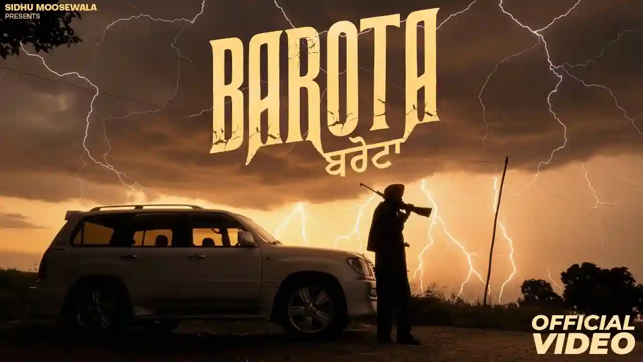 BAROTA Lyrics in Hindi- Sidhu Moose Wala