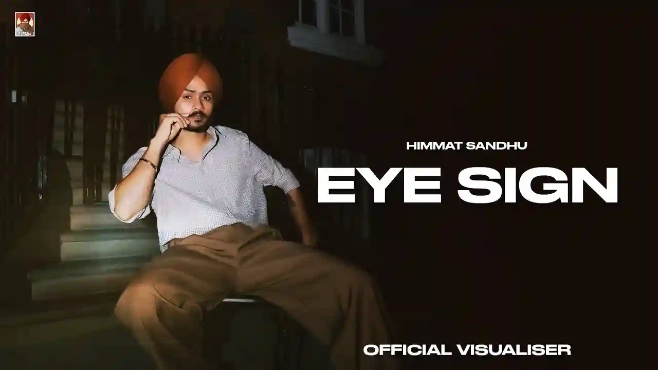 Eye Sign Lyrics in Hindi- Himmat Sandhu | Gurlej Akhtar Eye Sign Lyrics in Hindi- Himmat Sandhu | Gurlej Akhtar