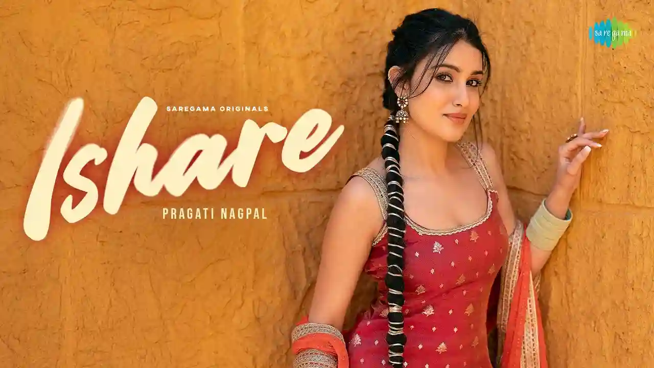 Ishare Lyrics in Hindi- Pragati Nagpal Ishare Lyrics in Hindi- Pragati Nagpal