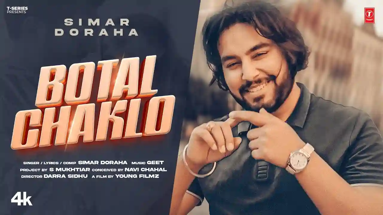 Bottal Chaklo Lyrics in Hindi- Simar Doraha Bottal Chaklo Lyrics in Hindi- Simar Doraha