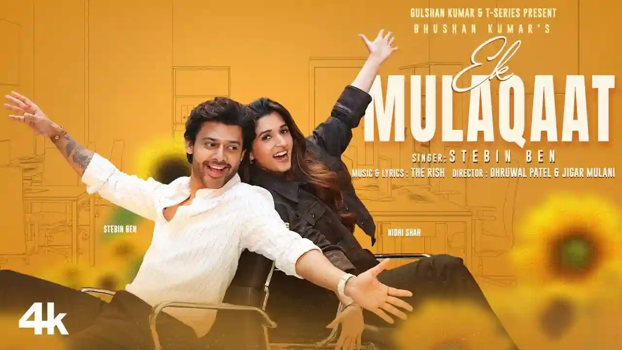 Ek Mulaqat Lyrics in Hindi- Stebin Ben Ek Mulaqat Lyrics in Hindi- Stebin Ben