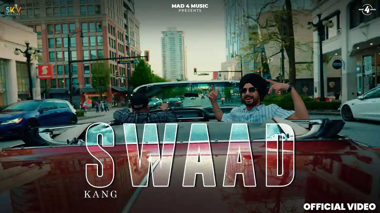 Swaad Lyrics in Hindi- Kang Swaad Lyrics in Hindi- Kang