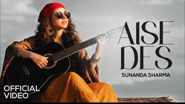 Aise Des Lyrics in Hindi- Sunanda Sharma Aise Des Lyrics in Hindi- Sunanda Sharma