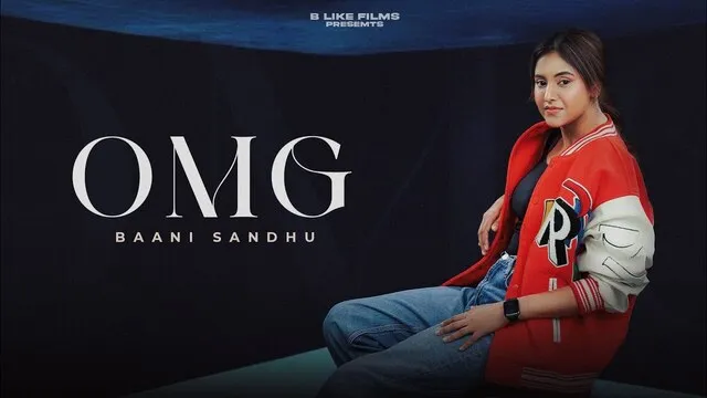 OMG (Oh My God) Lyrics in Hindi- Baani Sandhu