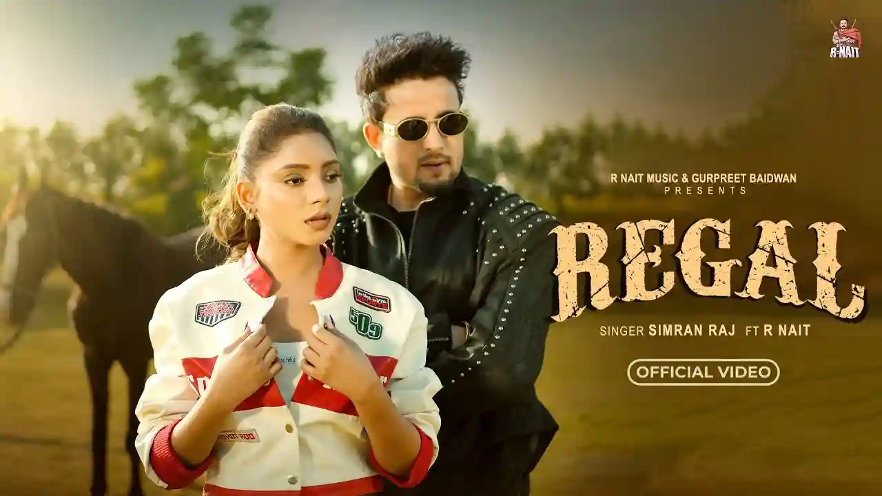 Regal Lyrics in Hindi- R Nait | Simran Raj Regal Lyrics in Hindi- R Nait | Simran Raj