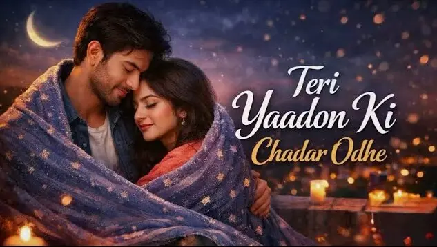 Teri Yaadon Ki Chadar Odhe Lyrics in Hindi- Shobi Sarwan