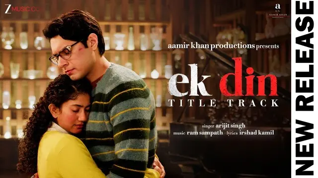 Ek Din Title Track Lyrics in Hindi- Arijit Singh Ek Din Title Track Lyrics in Hindi- Arijit Singh