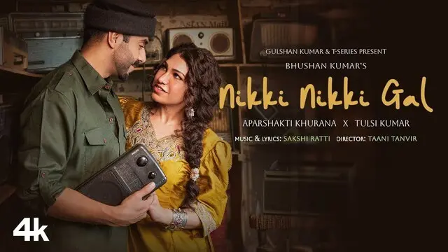Nikki Nikki Gal Lyrics in Hindi- Tulsi Kumar | Aparshakti Khurana