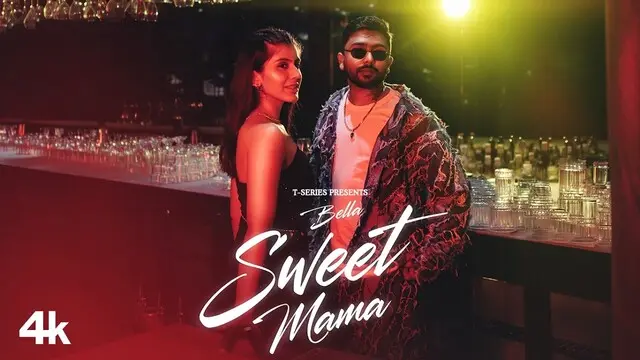 SWEETMAMA Lyrics in Hindi- Bella